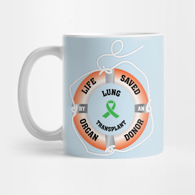 Life Saved by an Organ Donor Ring Buoy Lung Light T by Wildey Design